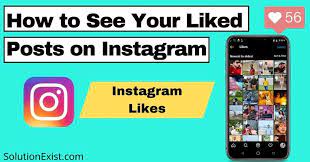 How To See Liked Posts On Instagram 2022: Stay Updated On Your Favorites